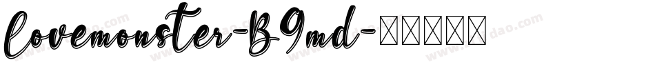Lovemonster-B9md字体转换