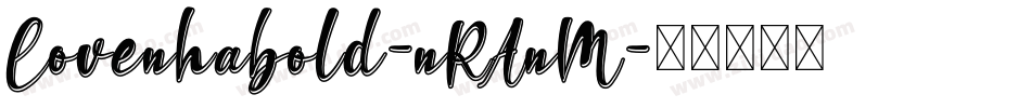 Lovenhabold-nRAnM字体转换
