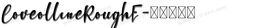 LoveollineRoughF字体转换