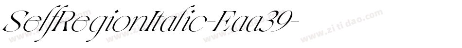 SelfRegionItalic-Eaa39字体转换