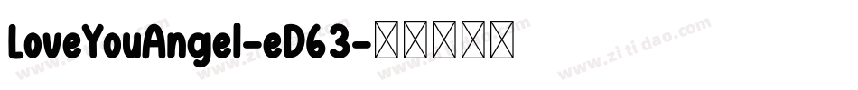LoveYouAngel-eD63字体转换