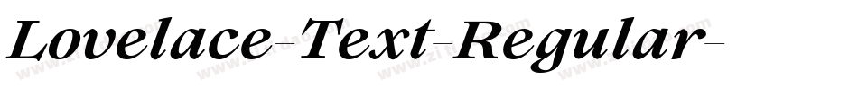 Lovelace-Text-Regular字体转换