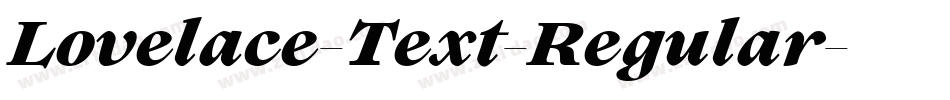 Lovelace-Text-Regular字体转换
