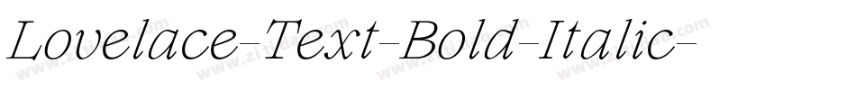 Lovelace-Text-Bold-Italic字体转换