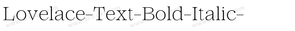 Lovelace-Text-Bold-Italic字体转换