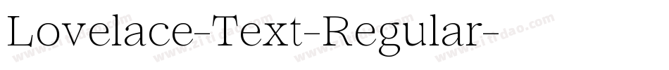 Lovelace-Text-Regular字体转换