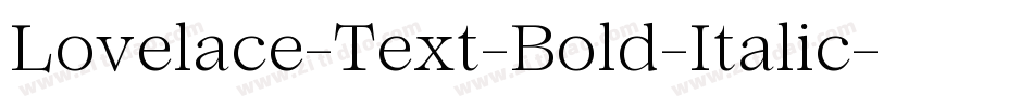 Lovelace-Text-Bold-Italic字体转换