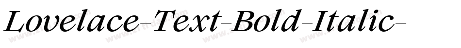 Lovelace-Text-Bold-Italic字体转换