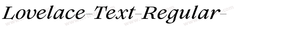 Lovelace-Text-Regular字体转换