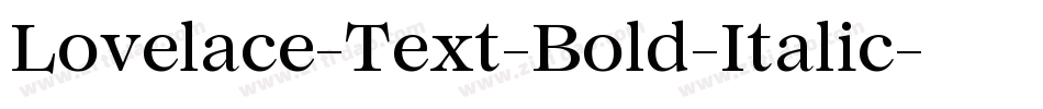 Lovelace-Text-Bold-Italic字体转换