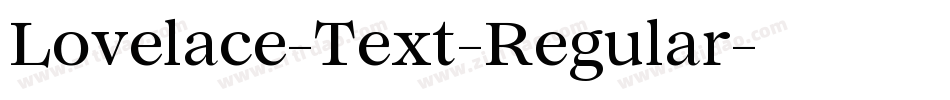 Lovelace-Text-Regular字体转换