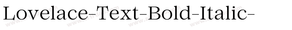 Lovelace-Text-Bold-Italic字体转换