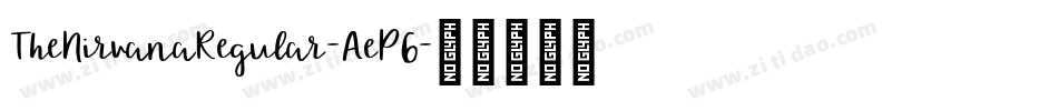 TheNirvanaRegular-AeP6字体转换
