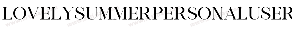 LovelySummerPersonalUseRegular-VGqBZ字体转换 LovelySummerPersonalUseRegular-VGqBZ字体转换