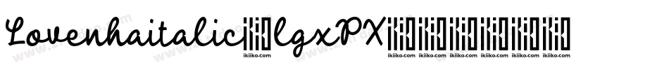 Lovenhaitalic-lgxPX字体转换