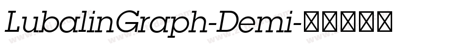 LubalinGraph-Demi字体转换