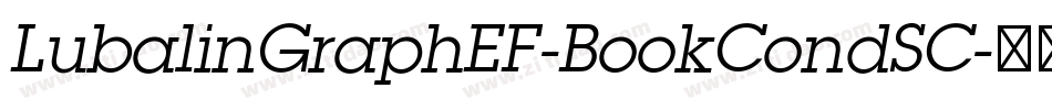 LubalinGraphEF-BookCondSC字体转换