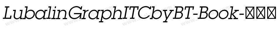 LubalinGraphITCbyBT-Book字体转换