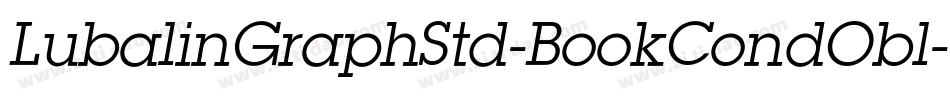 LubalinGraphStd-BookCondObl字体转换