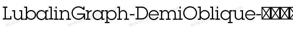 LubalinGraph-DemiOblique字体转换