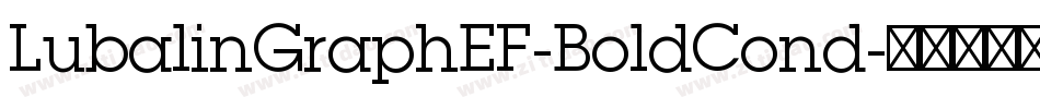 LubalinGraphEF-BoldCond字体转换