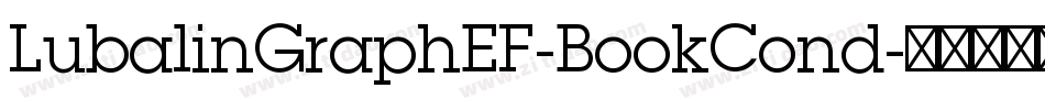 LubalinGraphEF-BookCond字体转换