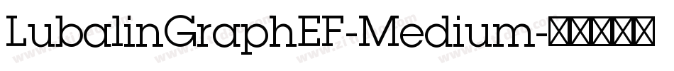 LubalinGraphEF-Medium字体转换