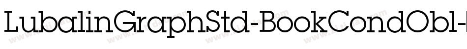 LubalinGraphStd-BookCondObl字体转换