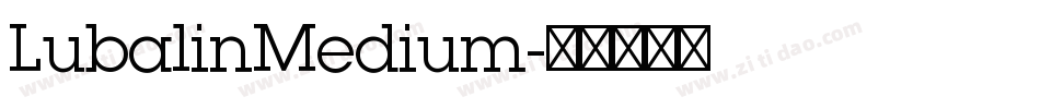LubalinMedium字体转换