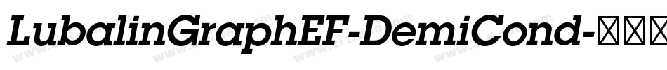 LubalinGraphEF-DemiCond字体转换