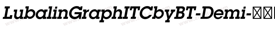 LubalinGraphITCbyBT-Demi字体转换