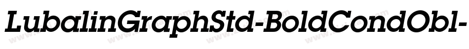 LubalinGraphStd-BoldCondObl字体转换