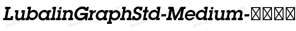 LubalinGraphStd-Medium字体转换