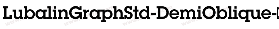 LubalinGraphStd-DemiOblique字体转换