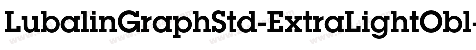 LubalinGraphStd-ExtraLightObl字体转换