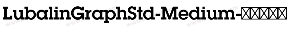 LubalinGraphStd-Medium字体转换