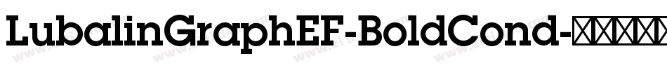 LubalinGraphEF-BoldCond字体转换