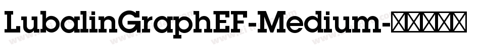 LubalinGraphEF-Medium字体转换