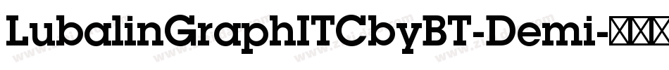LubalinGraphITCbyBT-Demi字体转换