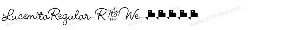 LucemitaRegular-R5We字体转换