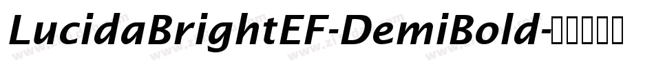 LucidaBrightEF-DemiBold字体转换