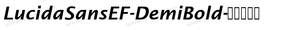 LucidaSansEF-DemiBold字体转换