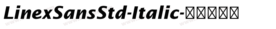 LinexSansStd-Italic字体转换