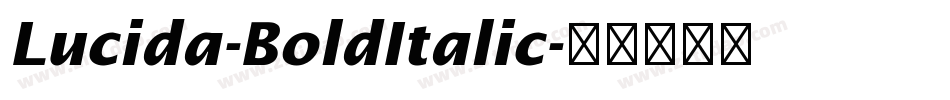Lucida-BoldItalic字体转换