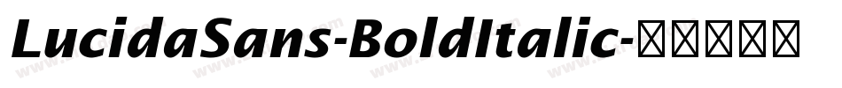 LucidaSans-BoldItalic字体转换