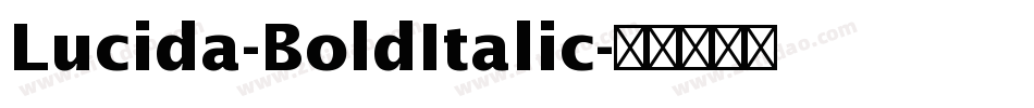 Lucida-BoldItalic字体转换