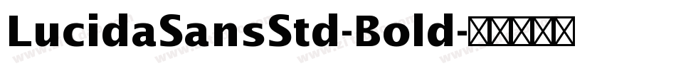 LucidaSansStd-Bold字体转换