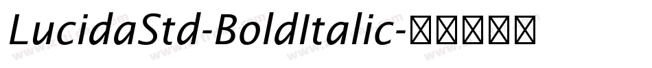 LucidaStd-BoldItalic字体转换