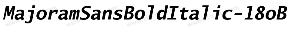 MajoramSansBoldItalic-18oB字体转换