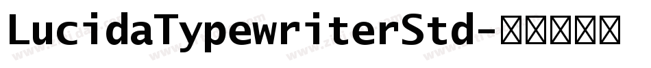 LucidaTypewriterStd字体转换